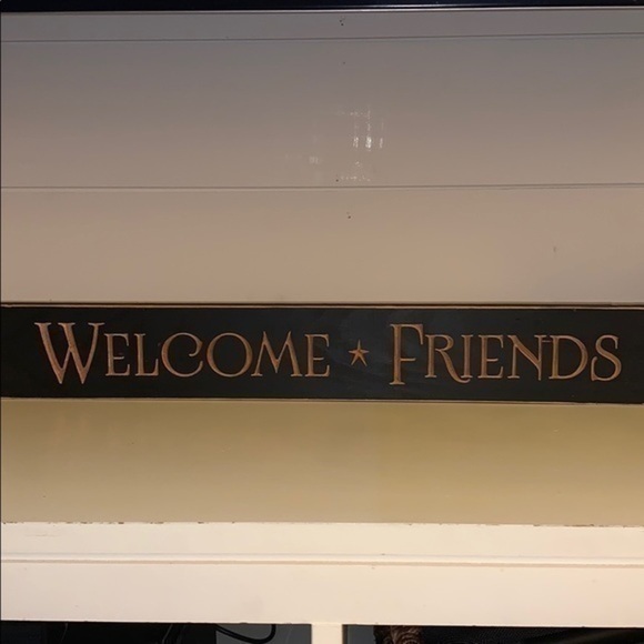 Welcome friends sign - Picture 1 of 3